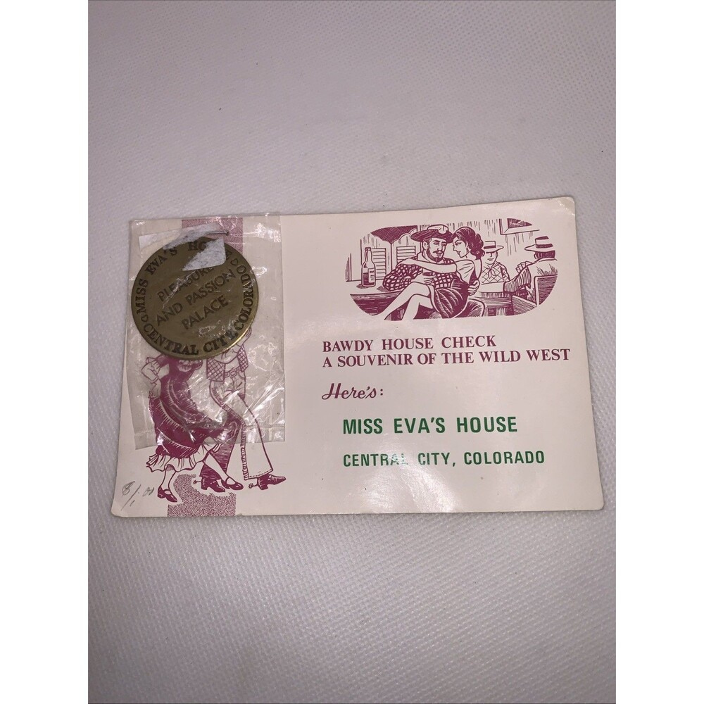 Vintage Miss Eva’s House Central City, CO Bawdy House Token $3 All Night
